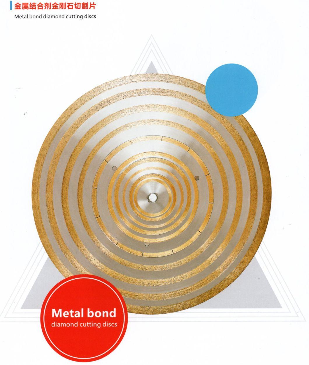 Metal Bonded Diamond Cutting Disc for Fuse Glass Tube and Quartz Tube